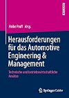 Herausforderungen für das Automotive Engineering & Management Technische und betriebswirtschaftliche Ansätze