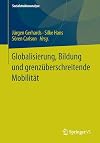 Globalisierung, Bildung und grenzüberschreitende Mobilität