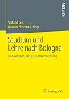 Studium und Lehre nach Bologna Perspektiven der Qualitätsentwicklung