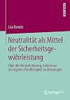 Neutralität als Mittel der Sicherheitsgewährleistung: Über die Herausforderung