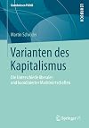 Varianten des Kapitalismus: Die Unterschiede liberaler und koordinierter Marktwirtschaften (Grundwissen Politik) (German Edition)