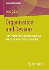 Organisation und Devianz: Eine empirische Fallrekonstruktion der Havarie der Costa Concordia (Organisationsstudien) (German Edition)