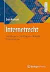 Internetrecht : grundlagen, streitfragen, Aktuelle Entwicklungen