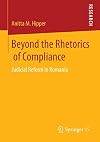 Beyond the Rhetorics of Compliance Judicial Reform in Romania