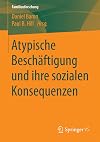 Atypische Beschäftigung und ihre sozialen Konsequenzen