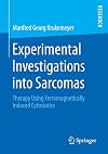 Experimental Investigations into Sarcomas Therapy Using Ferromagnetically Induced Cytostatics