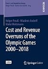 Cost and Revenue Overruns of the Olympic Games 2000β2018