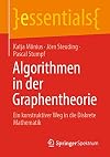 Algorithmen in der Graphentheorie ein konstruktiver Einstieg in die Diskrete Mathematik