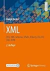 XML : DTD, XML-Schema, XPath, XQuery, XSL-FO, SAX, DOM [2. Aufl.]