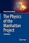 The Physics of the Manhattan Project