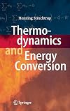 Thermodynamics and Energy Conversion