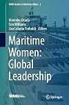 Maritime Women: Global Leadership (WMU Studies in Maritime Affairs)