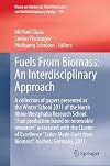 Fuels from biomass : an interdisciplinary approach