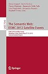 The semantic web : ESWC 2012 Satellite Events : ESWC 2012 Satellite Events, Heraklion, Crete, Greece, May 27-31, 2012. Revised selected papers