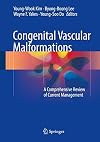 Congenital Vascular Malformations A Comprehensive Review of Current Management