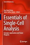 Essentials of Single-Cell Analysis: Concepts, Applications and Future Prospects