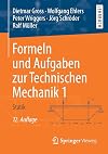 Formeln und Aufgaben zur Technischen Mechanik 1: Statik