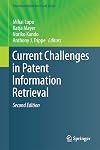 Current Challenges in Patent Information Retrieval (The Information Retrieval Series)