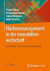 Flächenmanagement in der Immobilienwirtschaft: Grundlagen und konkrete Anwendung (German Edition)
