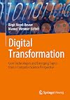 Digital Transformation : Core Technologies and Emerging Topics from a Computer Science Perspective