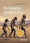 Die Evolution des Menschen: Ein aktueller Blick auf das Mosaik der Menschwerdung (German Edition)