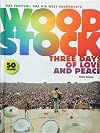 Woodstock: Three Days of Love and Peace