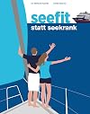 Seefit statt seekrank