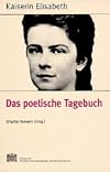 Kaiserin Elisabeth, Das poetische Tagebuch