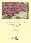 Tabula Imperii Byzantini 12: Ostthrakien (Europe)