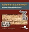 Der römische Limes in Österreich: Führer zu den archäologischen Denkmälern