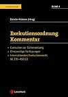 Exekutionsordnung - Kommentar Band 4, Exekution zur Sicherstellung, Einstweilige Verfügungen, Internationales Exekutionsrecht §§ 370 - 450 EO