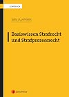 Basiswissen Strafrecht und Strafprozessrecht