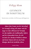 Gefangen im Panoptikum: Reisenotizen zwischen Aufklärung und Gegenwart (Unruhe bewahren)