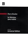 Boulez : Le Marteau sans maitre {score : study}