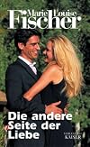 Die andere Seite der Liebe