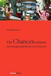 Die Chancen n&uuml;tzen