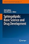Sphingolipids: Basic Science and Drug Development