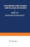 Magnetogasdynamics and Plasma Dynamics