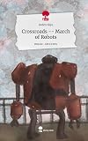Crossroads – March of Robots