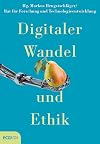 Digitaler Wandel und Ethik