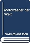 Motorr&auml;der der Welt
