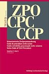 ZPO : Schweizerische Zivilprozessordnung = CPC : code de proc&eacute;dure civile suisse = CCP : Codice di diritto processuale civile svizerro = Swiss code of civil procedure
