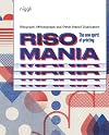 Risomania: The New Spirit of Printing