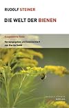 Die Welt der Bienen : ausgewählte Texte
