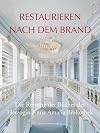 Restaurieren nach dem Brand: Die Rettung der Bücher der Herzogin Anna Amalia Bibliothek