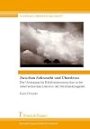 Zwischen Sehnsucht und Überdruss : : Der Untergang der Habsburgermonarchie in der österreichischen Literatur der Zwischenkriegszeit