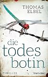 Die Todesbotin: Thriller (Viktor Puppe, Band 2)
