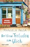 Der kleine Teeladen zum Glück: Roman (Valerie Lane, Band 1)