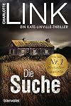 Die Suche: Kriminalroman
