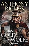 Das Gold der Wölfe: Roman (Imperium-Saga, Band 5)